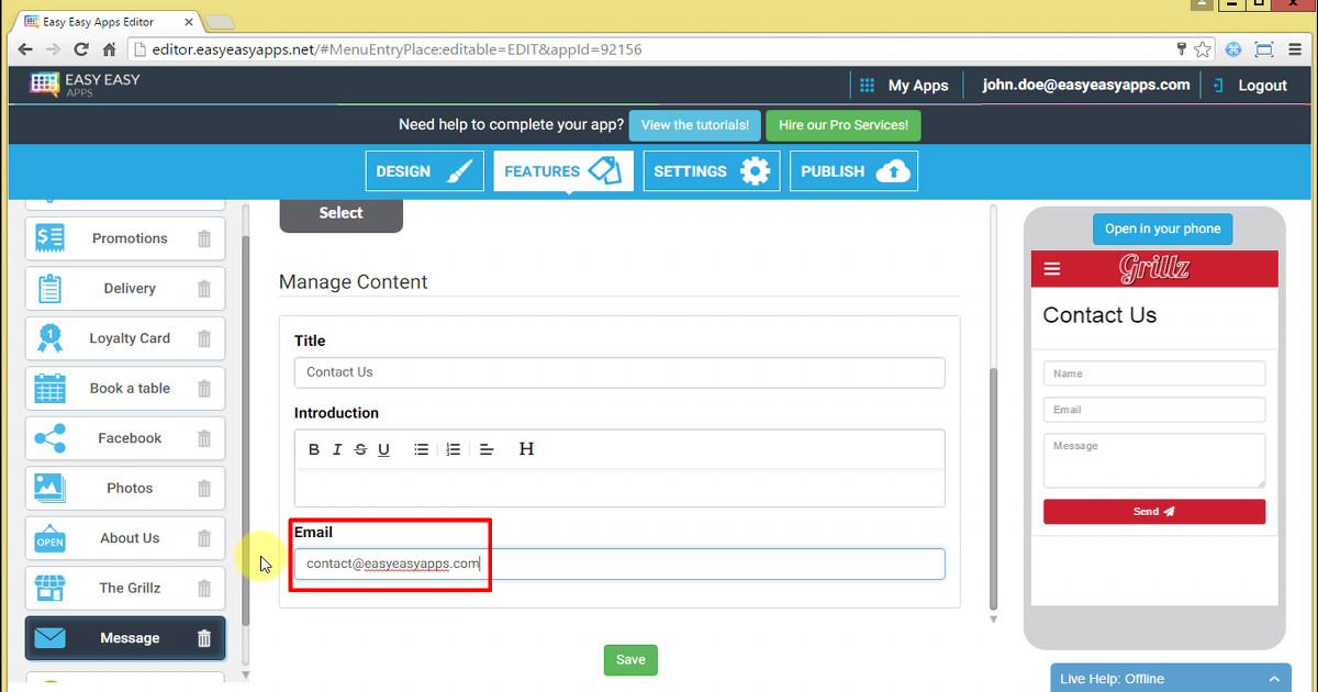 The email field indicates where the users’ messages will be sent. For example, if this field contains contact@easyeasyapps.com, when the user opens this feature and fills out name, email and message, the app will send an email with that information to contact@easyeasyapps.com.