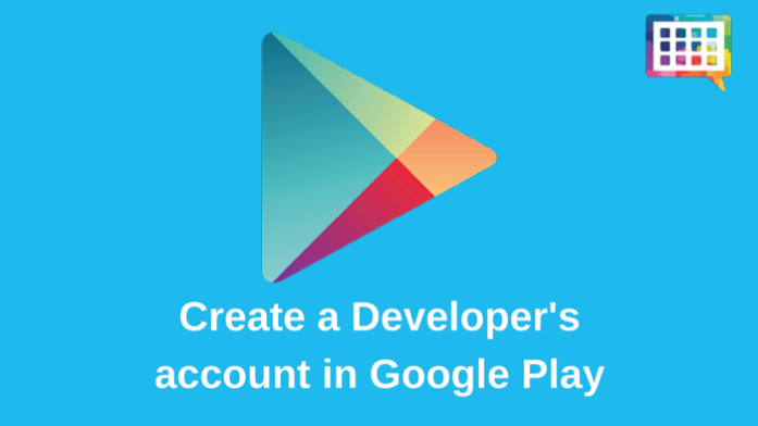 Create a Developer's account in Google Play