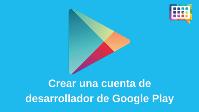 Crear una cuenta de desarrollador de Google Play