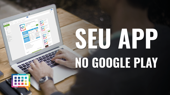 Publicar um App no Google Play