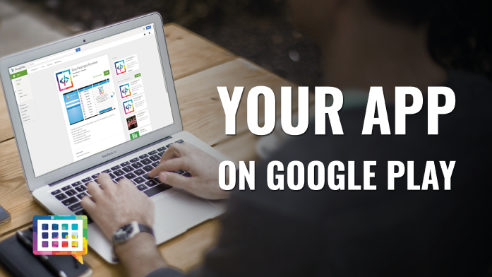 How to Publish your App on Google Play